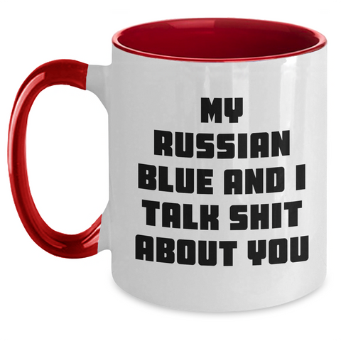 Image of Russian Blue Cat Lovers Funny Coffee Mug Gifts from Family for Mother's Day - 'My Russian Blue And I Talk Shit About You' Quote - Main