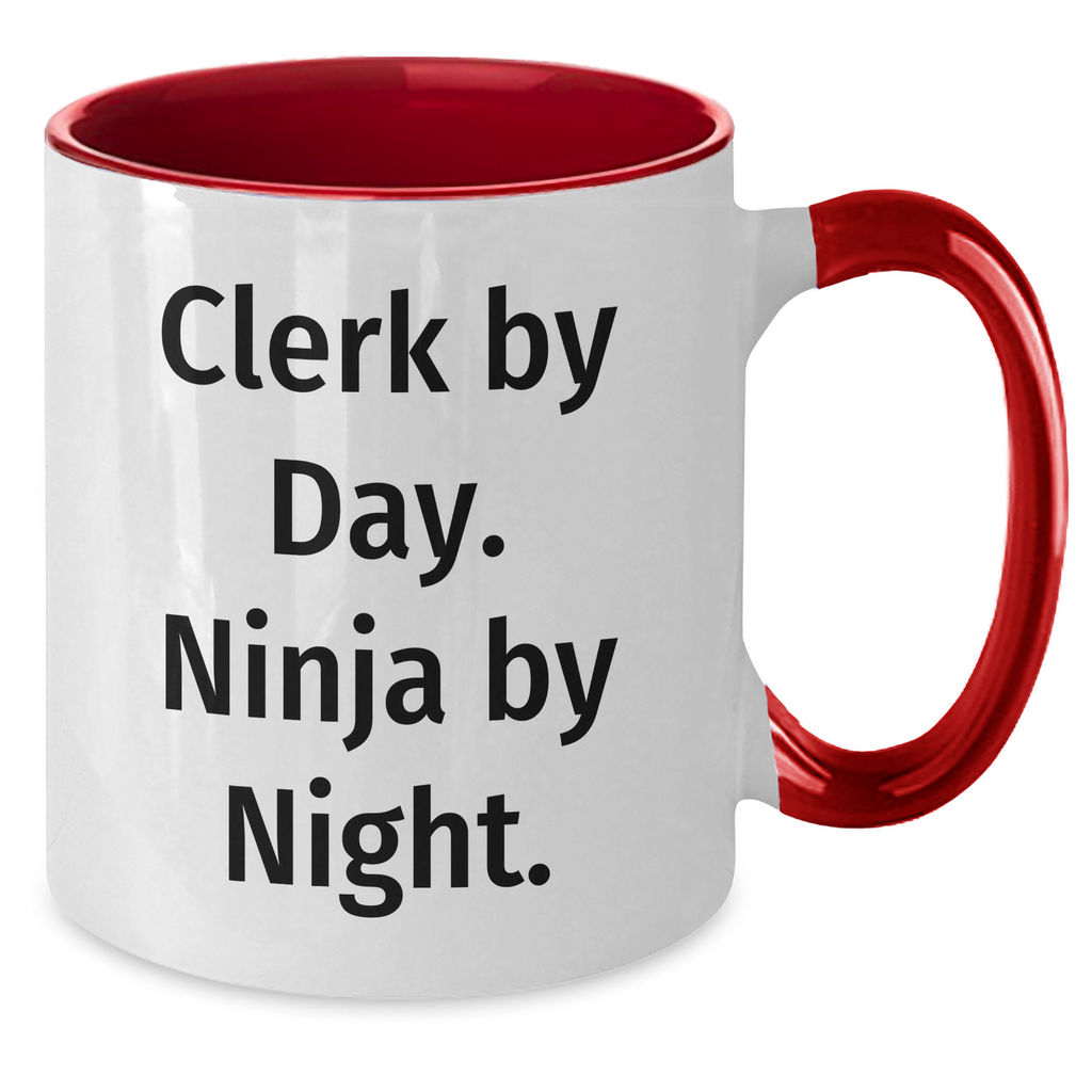 Clerk By Day. Ninja By Night. Two Tone Coffee Mug for Father's Day Unique Gifts from Friends, Coworkers, or Family - Additional