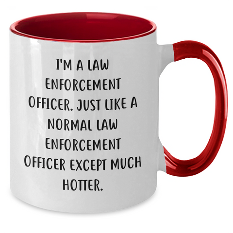 Image of Funny Law Enforcement Officer Gifts, Unique Two Tone Coffee Mug for Mother's Day, Gifts from Men to Law Enforcement Officer Women, Inspirational Quote - Additional