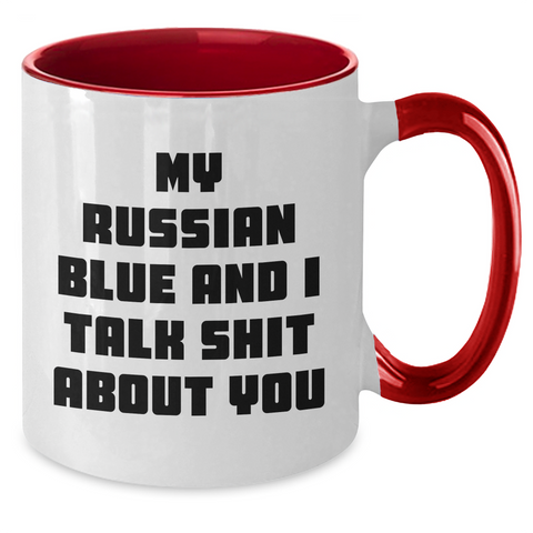 Image of Russian Blue Cat Lovers Funny Coffee Mug Gifts from Family for Mother's Day - 'My Russian Blue And I Talk Shit About You' Quote - Additional