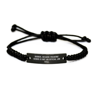 Funny Barber Gifts from Men to Barber Friends - 'Barber. Because Freaking' genius Is Not An Official Job Title.' Rope Bracelet for Father's Day - Image 1