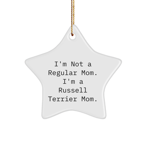 Russell Terrier Dog Mom Gifts - 'I'm Not A Regular Mom. I'm A Russell Terrier Mom.' Star Ornament for Christmas, Unique Gifts from Friends to Family - Image 1