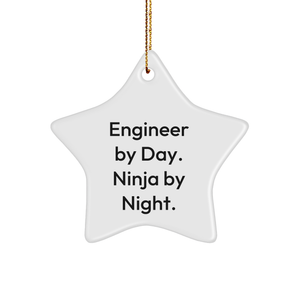 Engineer Gifts from Men, Engineer By Day. Ninja By Night. Star Ornament for Christmas, Funny Quote - Image 1