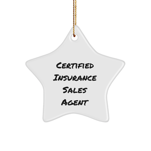 Insurance Sales Agent Star Ornament Funny Quote Gifts for Christmas - Image 1