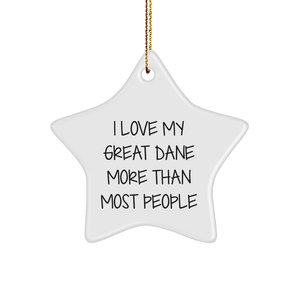 I Love My Great Dane More Than Most People Great Dane Dog Gifts for Friends Family - Image 1