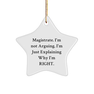 Magistrate Star Ornament, Funny Quote Gifts from Friends, Gifts for Magistrate, Christmas Unique Gifts - Image 1