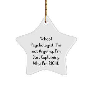 School Psychologist Gifts from Friends for School Psychologist, Star Ornament with Funny Quote, Christmas Unique Ornaments - Image 1