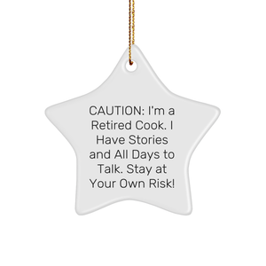 Caution Cook's Funny Retired Cook Star Ornament Gift for Cooks Who Have Stories to Tell - Christmas Unique Gifts for Friends Who Love to Cook - Image 1