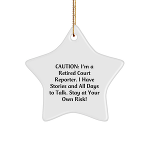 Caution: Retired Court Reporter's Funny Star Ornament Gifts for Court Reporters, Christmas Treasures, or Courtroom Lover's Novelty Decorations, Funny Court Reporter Gifts from Friends - Image 1