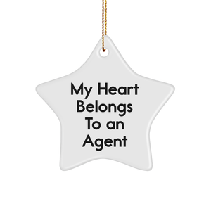 Agent Star Ornament - My Heart Belongs To An Agent - White Star Shaped - Gift for Agent Lovers on Christmas - Image 1