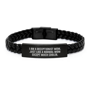 Receptionist Mom Gifts, I Am A Receptionist Mom Except Much Cooler, Interlaced Leather Bracelet - Mother's Day Unique Gifts from Friends and Family to Receptionists - Image 1