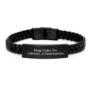 Funny Veterinarian Gifts for Graduation, Interlaced Leather Bracelet, Keep Calm I'm (almost) A Veterinarian. - Image 1
