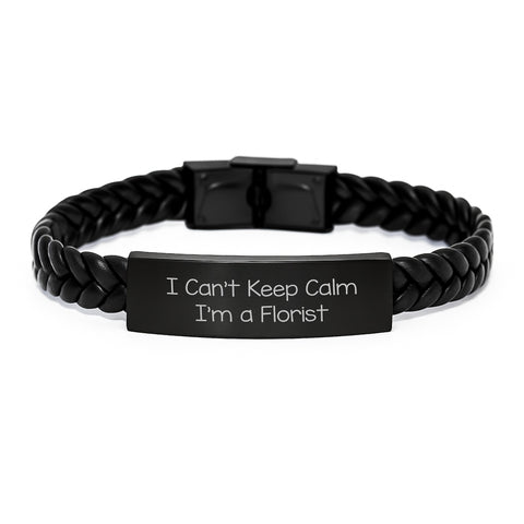 Image of Funny Florist Gifts for Men - I Can't Keep Calm I'm A Florist Interlaced Leather Bracelet, Gifts from Women to Friends - Graduation Unique Gifts for Florist - Image 1