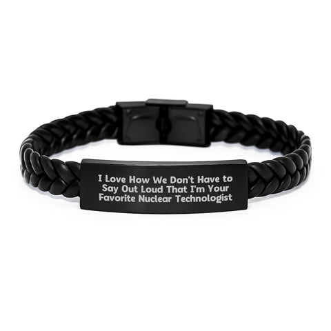 Image of Funny Nuclear Technologist Gifts for Him, Engraved Interlaced Leather Bracelet with Stainless Steel, Gifts from Family to Favorite Nuclear Technologist on Birthday - Image 1