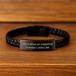 Funny Grandpa Gifts - Interlaced Leather Bracelet for Men - Gifts from Family to Grandpa - 'This Is What An Awesome Grandpa Looks Like' Birthday Unique Gift