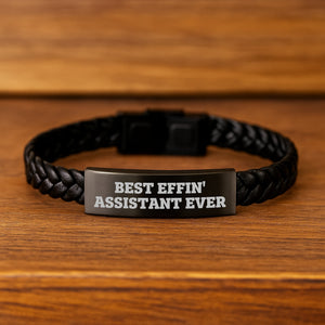 Funny Assistant Birthday Unique Gifts from Friends, Unique Interlaced Leather Bracelet with 'Best Effin' Assistant Ever' Quote, Gifts for Assistant, Men, Women, Coworkers, Family