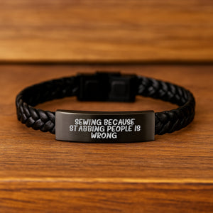 Sewing Inspired Interlaced Leather Bracelet, Funny Quote, Gifts for Men and Women, Graduation Unique Gifts from Friends and Family