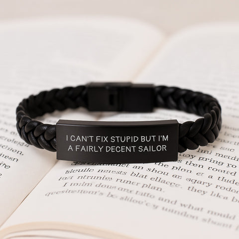Image of Sailor Gifts from Friends, Unique Interlaced Leather Bracelet for Men with 'I Can't Fix Stupid But I'm A Fairly Decent Sailor' Quote, Graduation Present - Image 3