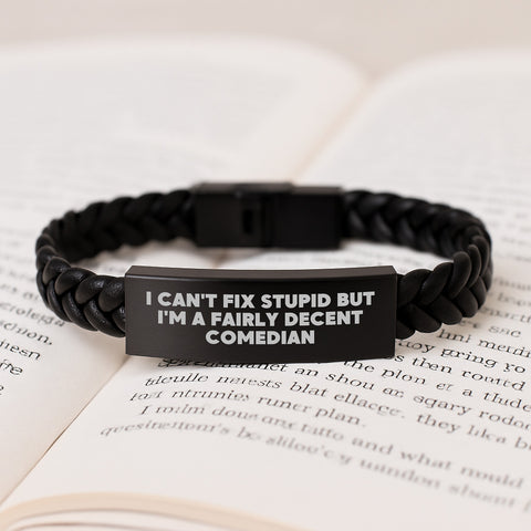 Image of Funny Comedian Gifts Interlaced Leather Bracelet for Men Women Friends, I Can't Fix Stupid But I'm A Decent Comedian Christmas Unique - Image 3