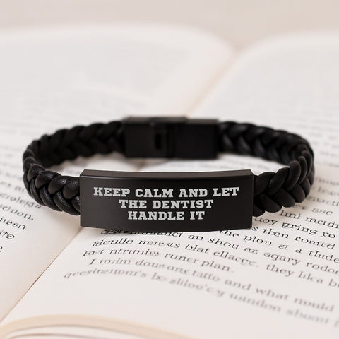 Image of Funny Graduation Unique Gifts from Friends for Dentist Men Interlaced Leather Bracelet - Keep Calm And Let The Dentist Handle It - Image 3