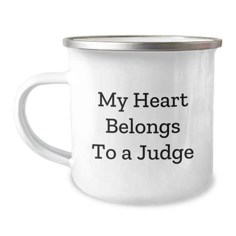 Image of Funny Judge Gifts, My Heart Belongs To A Judge, Unique Camping Mug for Birthday, Gifts from Friends to Judge, Judge Enthusiast - Image 1