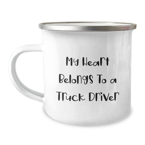 Gifts from Friends, Gifts for Truck Drivers - My Heart Belongs To A Truck Driver, Funny Camping Mug, Birthday Unique Gifts - Image 1