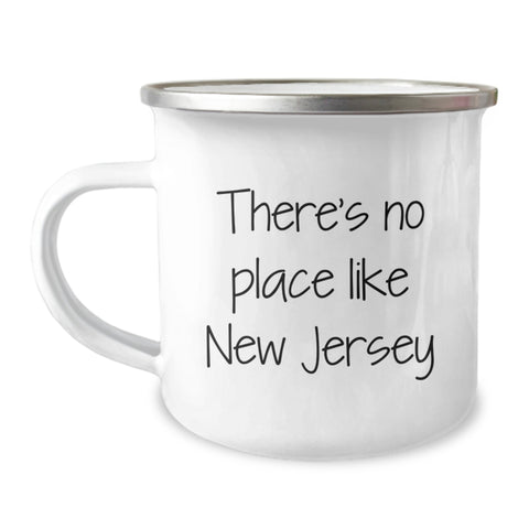 Image of Funny New Jersey Gifts from Friends - Camping Mug for New Jersey Lovers, 'There's No Place Like New Jersey' Graduation Unique Gifts - Image 1
