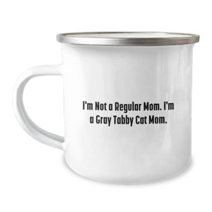 Funny Gray Tabby Cat Mom Gifts from Dad to Daughter, Unique Christmas Unique Gifts for Gray Tabby Cat Lovers, Funny Camping Mug, I'm Not A Regular Mom. I'm A Gray Tabby Cat Mom. - Image 1
