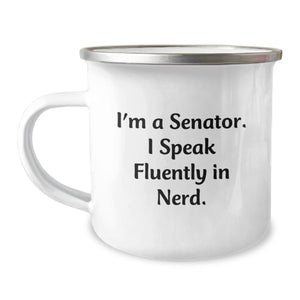 Funny Senator Gifts for Men, genius Camping Mug, I'm A Senator. I Speak Fluently In genius., Unique Christmas Unique Gifts from Friends to Senator - Image 1