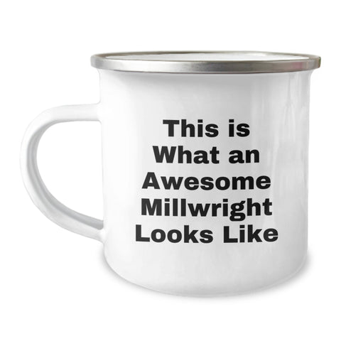 Image of Funny Millwright Gifts from Men for Valentine's Unique Gifts - This Is What An Awesome Millwright Looks Like - Camping Mug for Him - Image 1