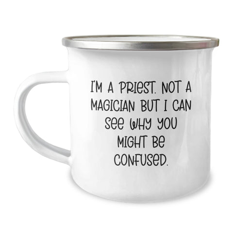 Image of Funny Priest Gifts for Men, Unique Camping Mug for Birthday, 'I'm A Priest. Not A Magician But I Can See Why You Might Be Confused.' Quote - Image 1