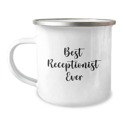 Image of Funny Receptionist Gifts from Friends Unique Valentine's Unique Gifts for Receptionists Best Receptionist Ever Camping Mug - Image 1