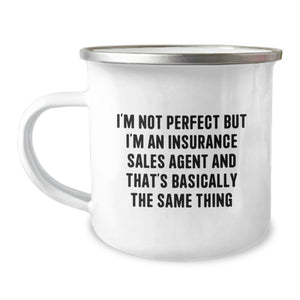 Funny Insurance Sales Agent Gifts for Men and Women, Birthday Presents from Friends or Family, Camping Mug with Humorous Quote, 12 oz Stainless Steel with Enamel Finish - Image 1