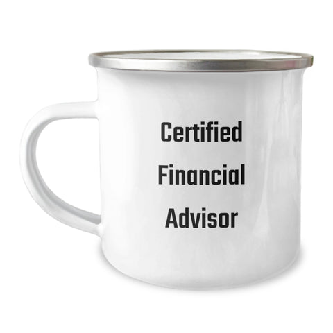 Image of Gifts from Friends for the Certified Financial Advisor, Funny Camping Mug, 12 oz Stainless Steel with Enamel Finish, Christmas Unique Gifts, Financial Advisor Lover - Image 1