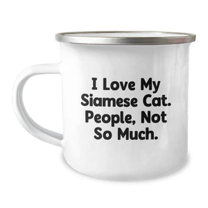 Siamese Cat Lovers Gifts from Friends and Family, Funny Camping Mug for Birthday, 'I Love My Siamese Cat. People, Not So Much.' - Image 1