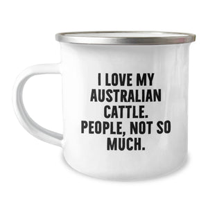 Australian Cattle Dog Lover's Camping Mug, Funny Quote, Gifts from Men to Australian Cattle Dog Enthusiasts, Birthday Unique Gifts - Image 1