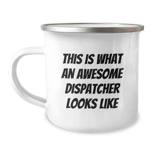Dispatcher Gifts, This Is What An Awesome Dispatcher Looks Like, Camping Mug for Birthday, Gifts from Men, Gifts for Dispatcher, Funny Quote - Image 1