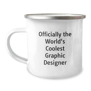 Funny Graphic Designer Gifts from Friends for Birthday - Officially The World's Coolest Graphic Designer Quote on Camping Mug, 12 oz Stainless Steel with Enamel Finish - Image 1