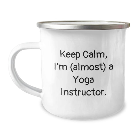 Image of Funny Gifts from Friends to Yoga Instructor Graduation Unique Gifts - Camping Mug with Keep Calm, I'm (almost) A Yoga Instructor. - Image 1