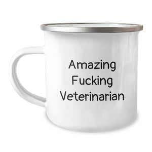 Funny Veterinarian Gifts for Men, Unique Camping Mug for Veterinarian Enthusiasts, Amazing F--king Veterinarian Quote on a 12 oz Stainless Steel Mug for Graduation - Image 1