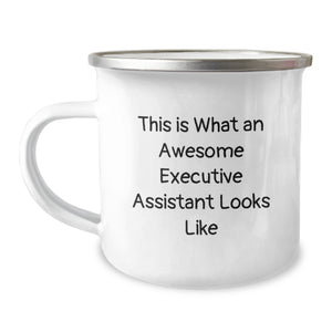 Funny Executive Assistant Birthday Unique Gifts from Friends, Camping Mug for Awesome Executive Assistant, This Is What An Awesome Executive Assistant Looks Like - Image 1