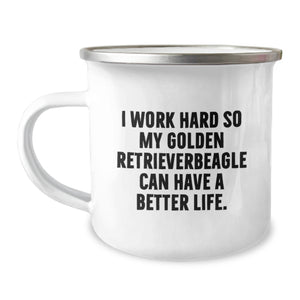 Golden Retriever Dog Lover's Camping Mug - 'I Work Hard So My Golden Retriever Can Have A Better Life.' Gifts from Friends and Family, Birthday Unique Gifts for Men and Women - Image 1