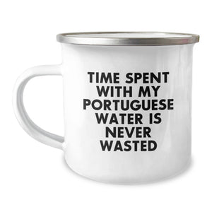 Portuguese Water Dog Camping Mug - 'Time Spent With My Portuguese Water Is Never Wasted' Funny Gifts for Men, Women, and Friends from Family on Valentine's Unique Gifts - Image 1