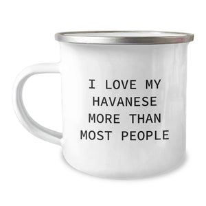 Havanese Dog Lover's Funny Camping Mug, Gifts from Friends for Birthday, I Love My Havanese More Than Most People - Image 1
