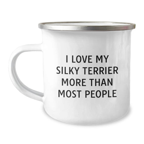 Image of Funny Silky Terrier Dog Lovers Gifts from Friends to Family - I Love My Silky Terrier More Than Most People Camping Mug for Silky Terrier Dog Enthusiasts on Birthday - Image 1