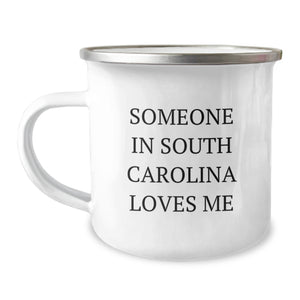 South Carolina Love Camping Mug, Someone In South Carolina Loves Me, Funny Birthday Unique Gifts for Men Women Friends Coworkers Family, 12 oz Stainless Steel with Enamel Finish - Image 1