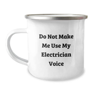 Funny Electrician Christmas Unique Gifts from Men to Electrician Friends and Family, Camping Mug with 'Do Not Make Me Use My Electrician Voice', Unique Electrician Gift Ideas - Image 1