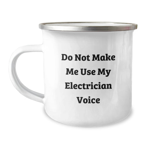 Image of Funny Electrician Christmas Unique Gifts from Men to Electrician Friends and Family, Camping Mug with 'Do Not Make Me Use My Electrician Voice', Unique Electrician Gift Ideas - Image 1