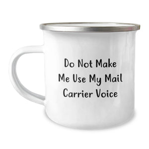Funny Mail Carrier Camping Mug Gifts from Friends, Coworkers, or Family - Birthday Unique Gifts for Mail Carrier - Image 1