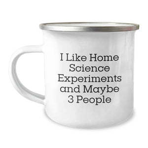Funny Home Science Experiments Camping Mugs for Enthusiasts Gifts from Friends, Unique Christmas Unique Gifts, I Love Home Science Experiments And Maybe 3 People Mug - Image 1